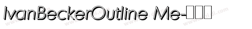 IvanBeckerOutline Me字体转换